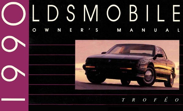 1990 Oldsmobile Trofeo Owner's Manual