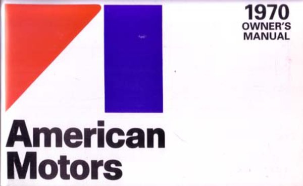 1970 AMC All Models Owner's Manual