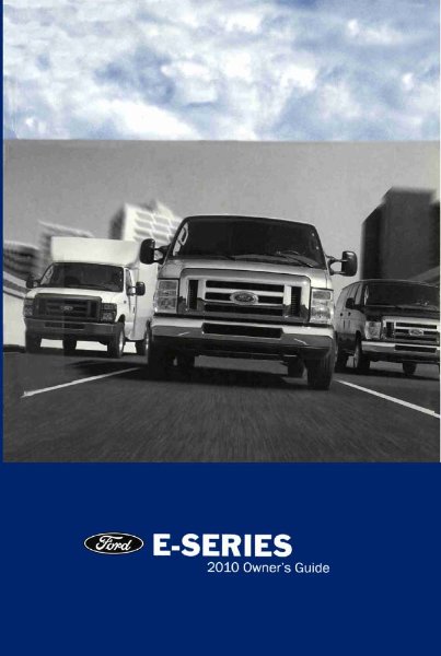 2010 Ford E-Series Owner's Manual