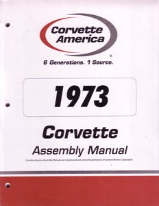 1973 Chevrolet Corvette Assembly Manual Book Rebuild Instructions Illustrations