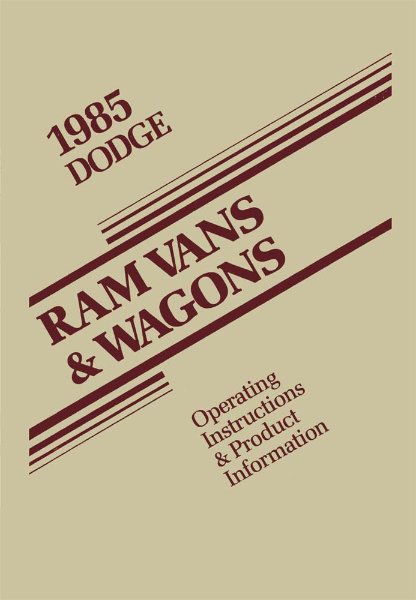 1985 Dodge Ram Van, Ram Wagon Owner's Manual