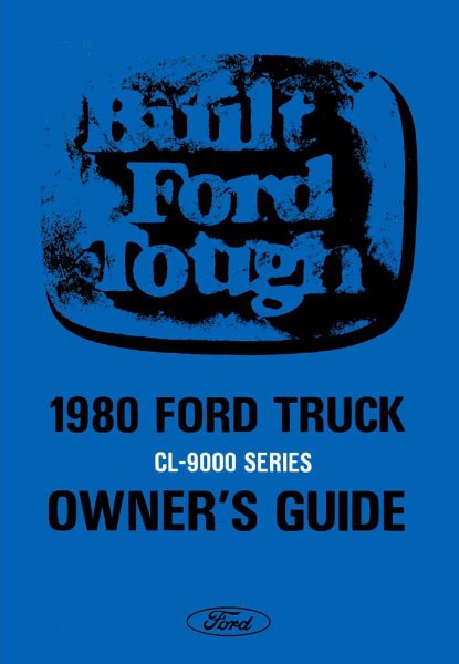 1980 Ford CL-9000 Truck Owner's Manual