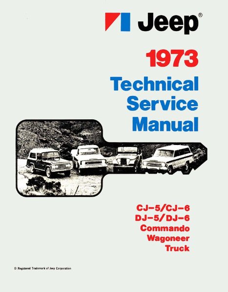 1973 Jeep All Models Factory Shop Service Manual