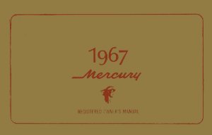 1967 Mercury Montclair, Monterey, Parklane Owner's Manual