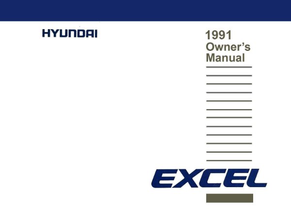 1991 Hyundai Excel Owner's Manual