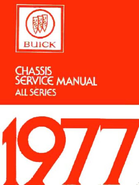1977 Buick ALL MODELS - CHASSIS Factory Shop Service Manual
