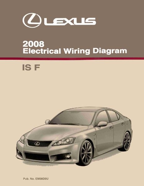 2008 Lexus IS F Wiring Diagrams Manual