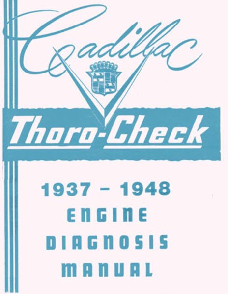 1937–1948 Cadillac Thoro-Check Engine Factory Shop Service Manual