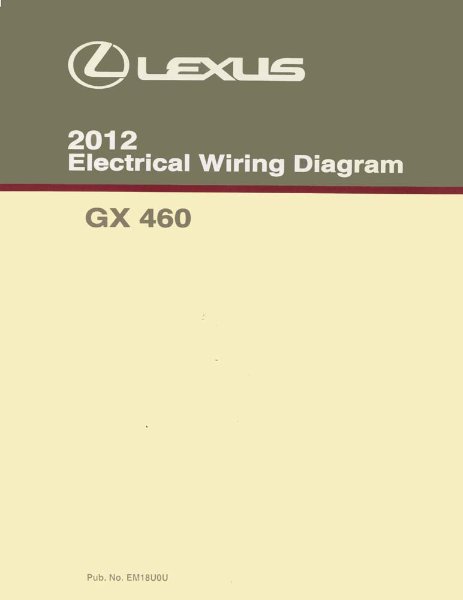 2012 Lexus GX 460 Wiring Diagrams Manual