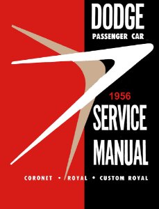 1956 Dodge All Models Factory Shop Service Manual