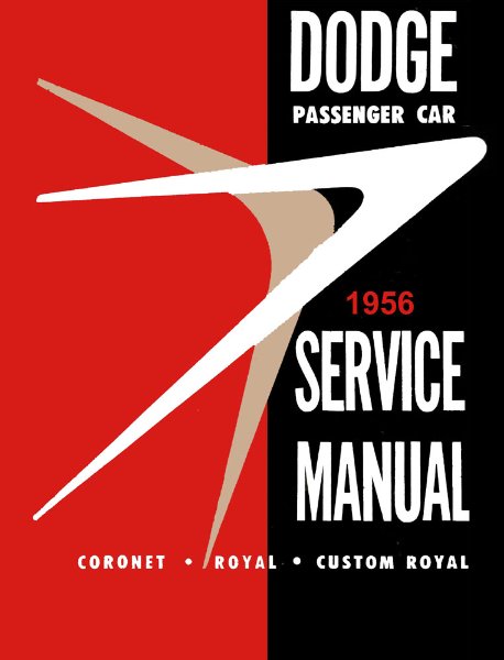 1956 Dodge All Models Factory Shop Service Manual