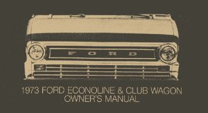 1973 Ford Econoline, Club Wagon Owner's Manual