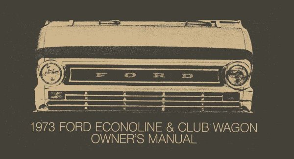 1973 Ford Econoline, Club Wagon Owner's Manual