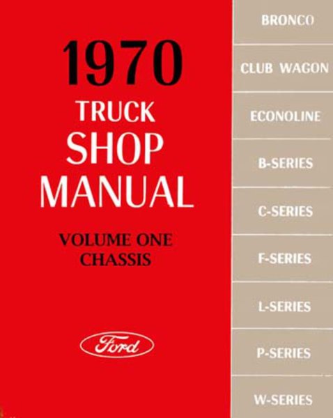 1970 Ford Truck F-100, F-250, F-350 Factory Shop Service Manual