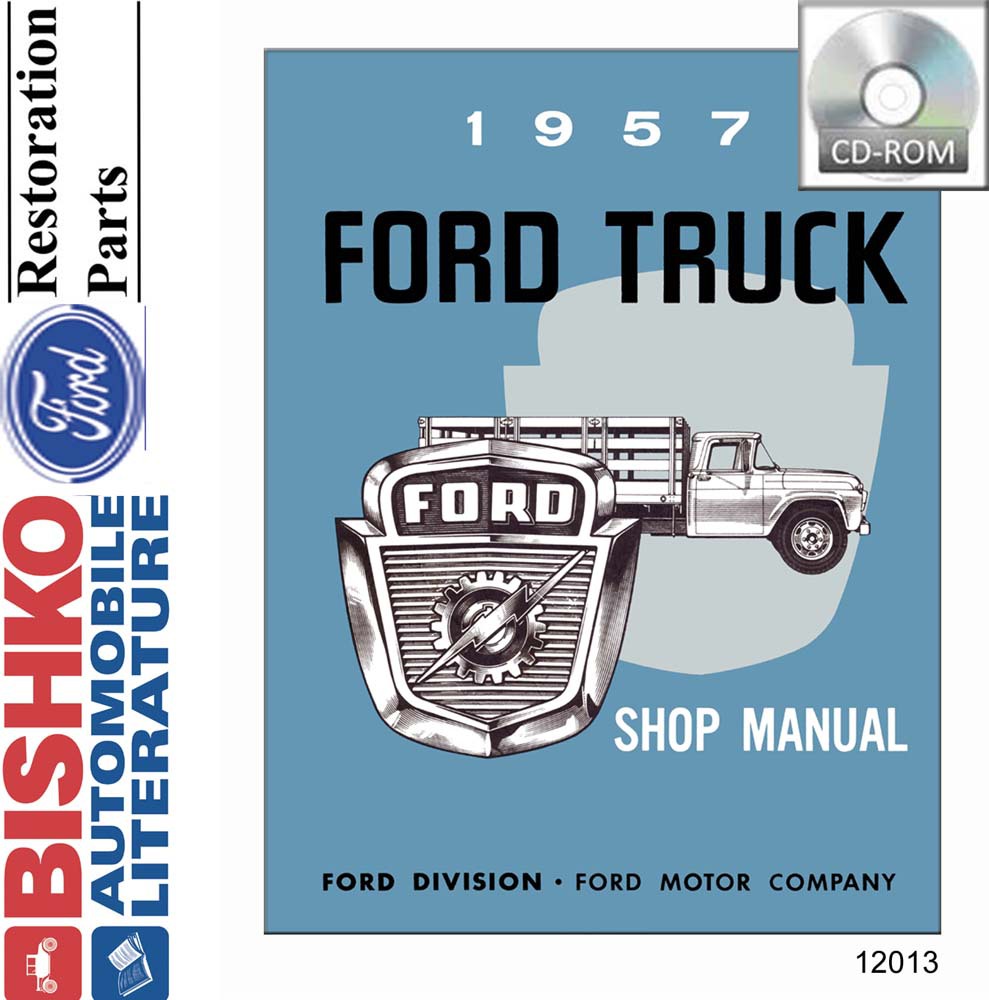 1957 FORD TRUCK Body, Chassis & Electrical Service Manual