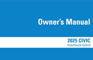 2025 Honda Civic Hatchback HV Owners Manual User Guide