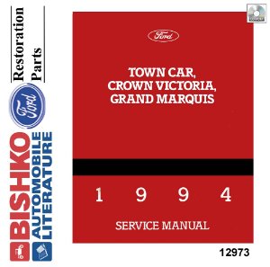1994 Ford Crown Victoria, Town Car, Grand Marquis Factory Shop Service Manual