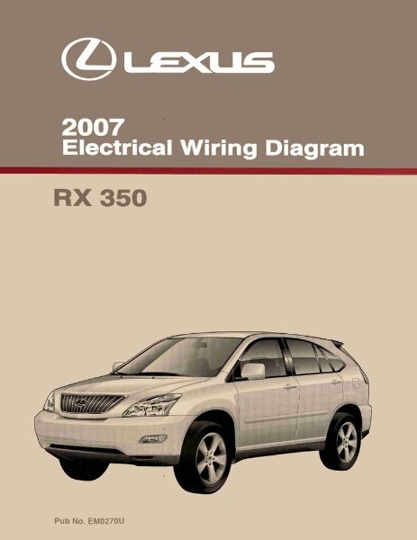 2007 Lexus RX 350 Wiring Diagrams Manual