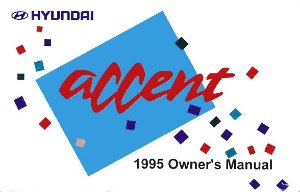 1995 Hyundai Accent Owner's Manual