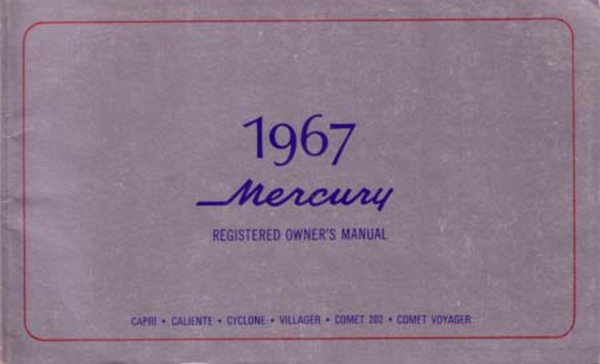 1967 Mercury Caliente, Comet, Cyclone Owner's Manual