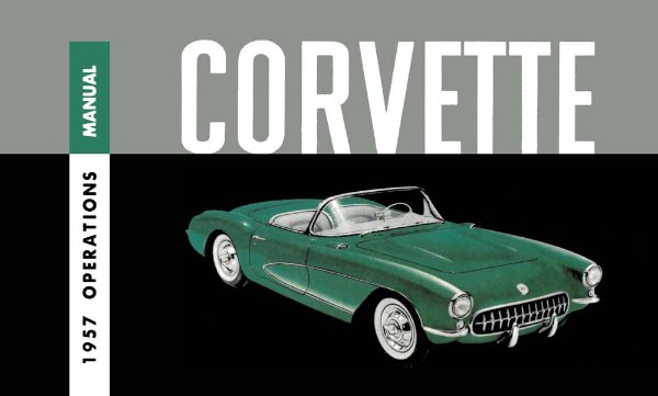 1957 Chevrolet Corvette Owner's Manual