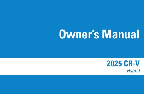 2025 Honda CR-V Hybrid Owners Manual User Guide