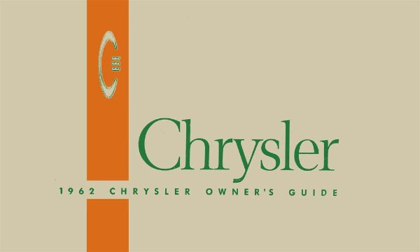 1962 Chrysler All Models Owner's Manual