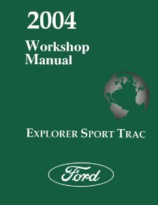 2004 Ford Truck Explorer Sport Trac Factory Shop Service Manual