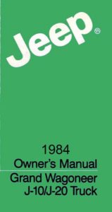 1984 Jeep Grand Wagoneer & Truck Owner's Manual