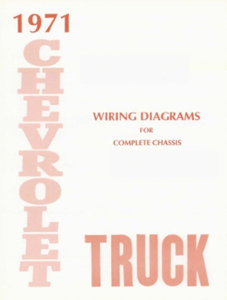 1971 Chevrolet Pickup Truck Wiring Diagrams Manual