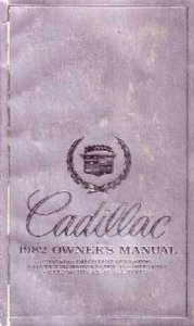 1982 Cadillac Deville, Fleetwood, Brougham Owner's Manual