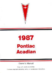 1987 Pontiac Acadian Owner's Manual