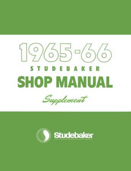 1965–1966 Studebaker ALL MODELS - SUPP, -64 Factory Shop Service Manual