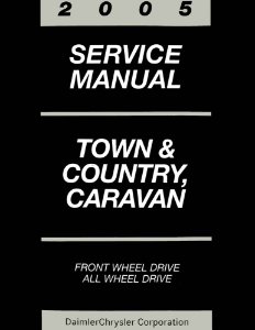 2005 Chrysler Town & Country, Caravan Factory Shop Service Manual