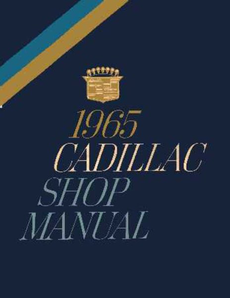1965 Cadillac ALL MODELS - CHASSIS Factory Shop Service Manual