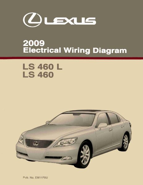 2009 Lexus LS 460 L, LS 460 Wiring Diagrams Manual