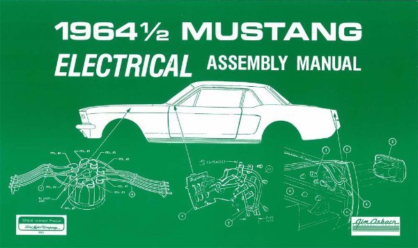 1964 (1/2) Ford Mustang Electrical Assembly Manual Rebuild Instruction Drawings