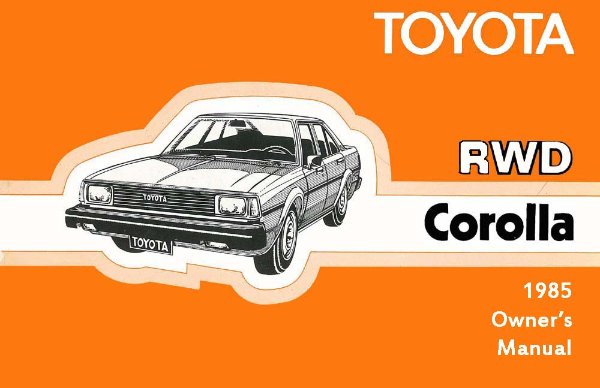 1985 Toyota RWD Corolla Owner's Manual