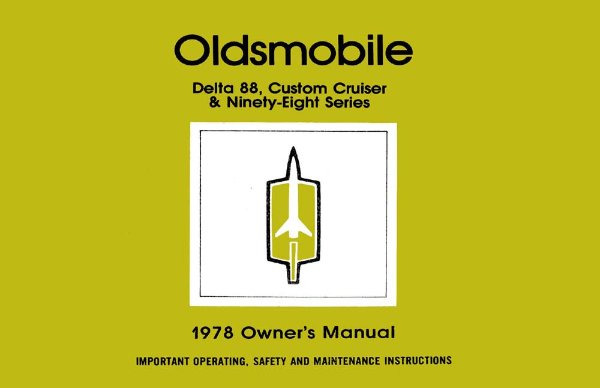 1978 Oldsmobile 98, Delta 88, Custom Cruiser Owner's Manual
