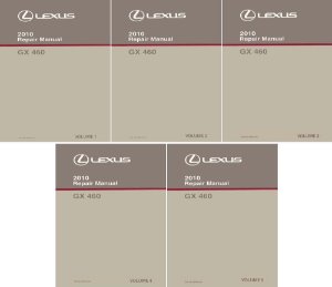 2010 Lexus GX 460 Factory Shop Service Manual
