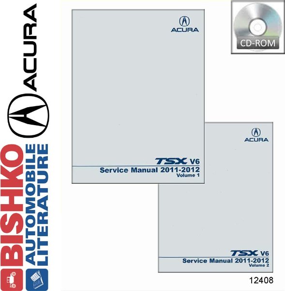 2011–2012 Acura TSX V6 Factory Shop Service Manual