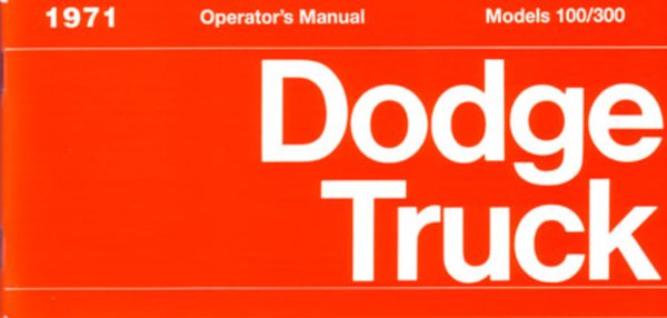 1971 Dodge Light Duty Truck (100-300) Owner's Manual