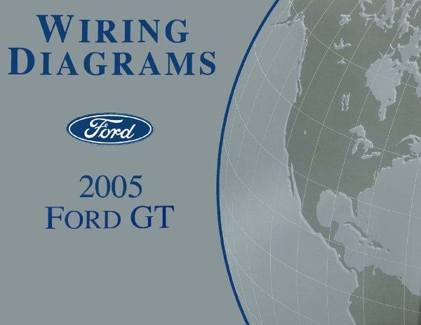 2005 Ford GT Wiring Diagrams Manual