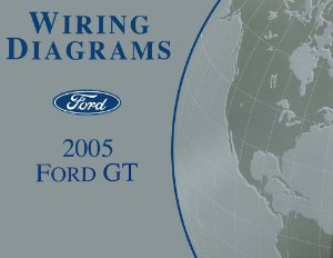 2005 Ford GT Wiring Diagrams Manual