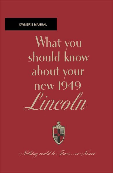 1949 Lincoln 9EL Series, Cosmopolitan Owner's Manual