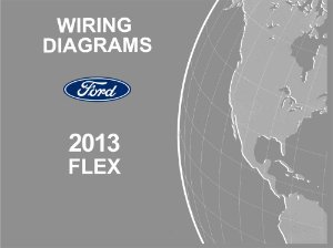 2013 Ford Truck FLEX Wiring Diagrams Manual