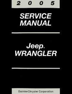 2005 Jeep Wrangler Factory Shop Service Manual