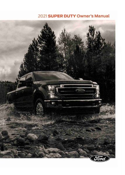 2021 Ford F-Super Duty, F-250, F-350, F-450, F-550, F-600 Owner's Manual