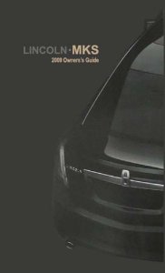 2009 Lincoln MKS Owner's Manual