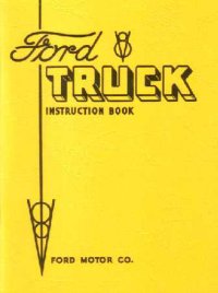 1934 Ford Truck Owners Manual User Guide